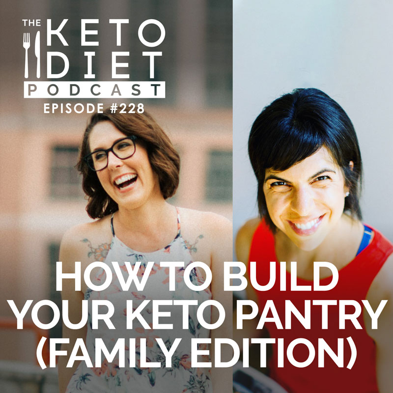 How to Build Your Keto Pantry (family edition) with Brooke Benlifer